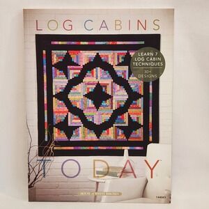 Log Cabins Today House of White Birches Quilting Book 30+ Designs 144065